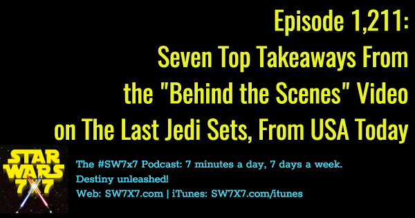 1211-the-last-jedi-usa-today-behind-the-scenes