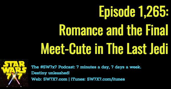 1265-star-wars-the-last-jedi-romance-meet-cute
