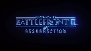 star-wars-battlefront-ii-resurrection