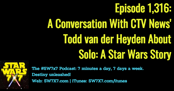 1316-interview-todd-van-der-heyden-ctv-news-solo-a-star-wars-story