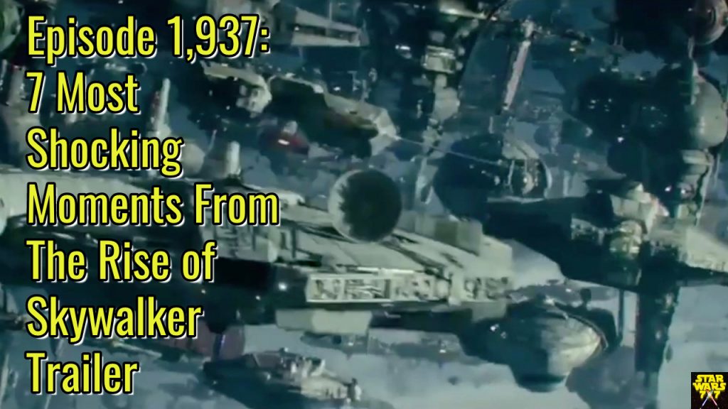 1937-star-wars-rise-of-skywalker-trailer-shocking-moments-yt