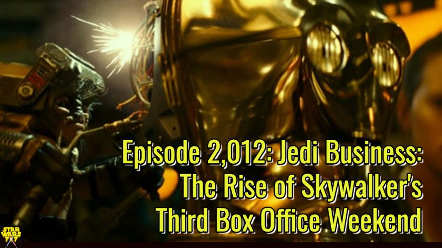 2012-star-wars-rise-of-skywalker-jedi-business-box-office-yt