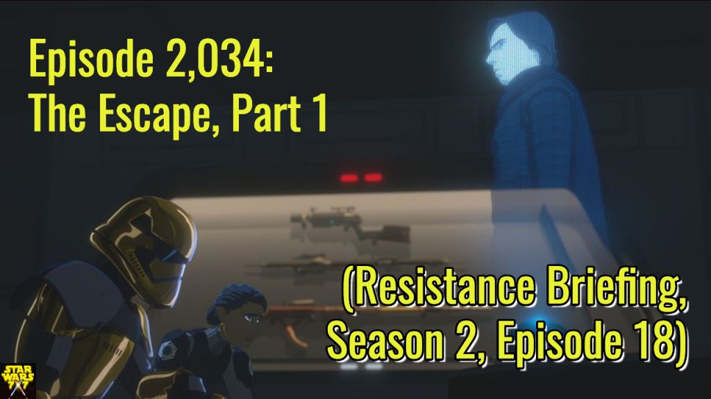 2034-star-wars-resistance-briefing-the-escape-part-1-yt