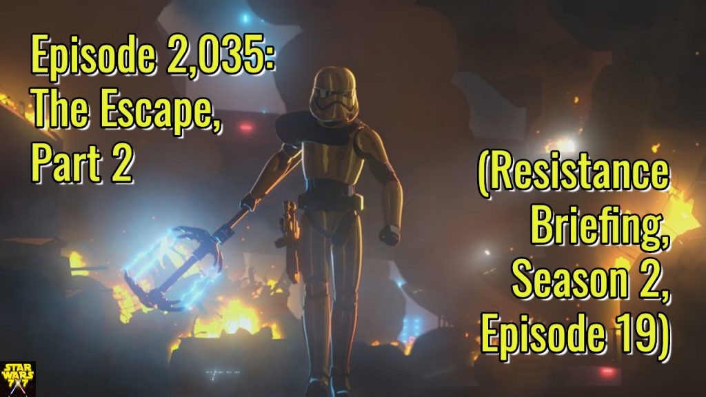 2035-star-wars-resistance-briefing-the-escape-part-2-yt