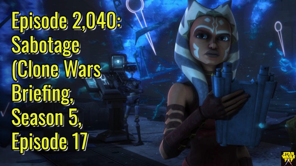 2040-star-wars-clone-wars-briefing-sabotage-yt