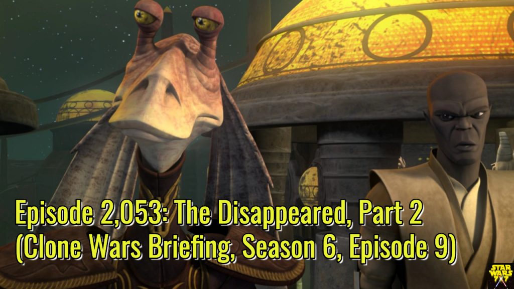2053-star-wars-clone-wars-briefing-disappeared-part-2-yt