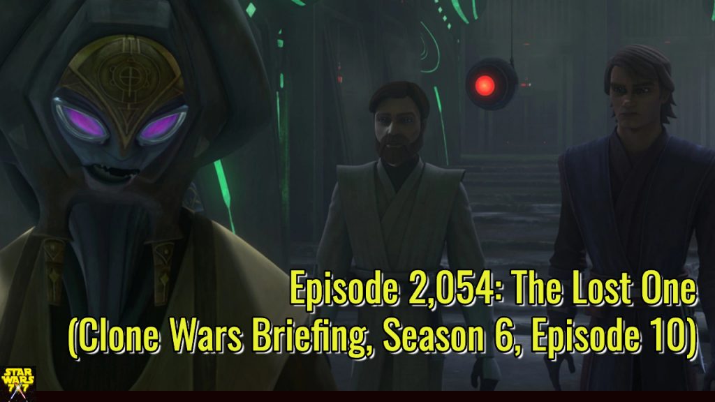 2054-star-wars-clone-wars-briefing-lost-one-yt