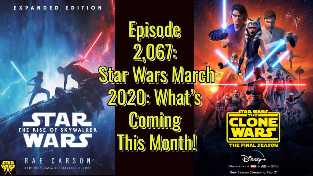 2067-star-wars-march-2020-yt