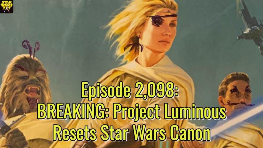 2098-star-wars-project-luminous-canon-yt