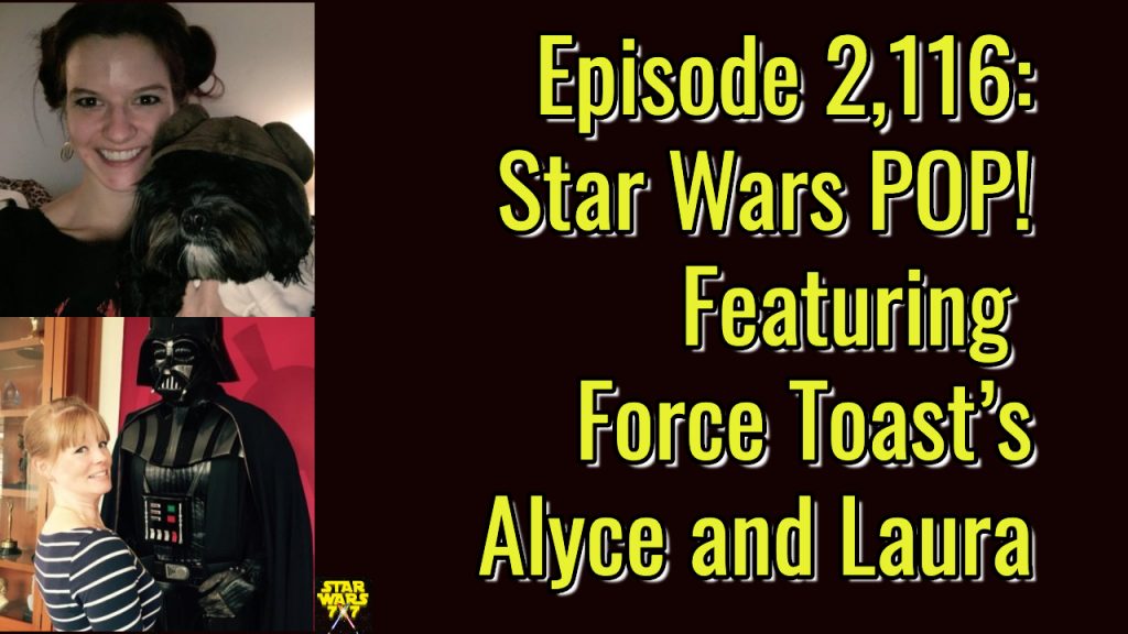 2116-star-wars-pop-force-toast-alyce-laura-yt