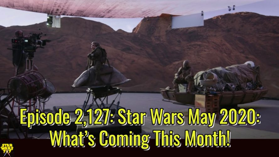 2127-star-wars-may-2020-preview-yt