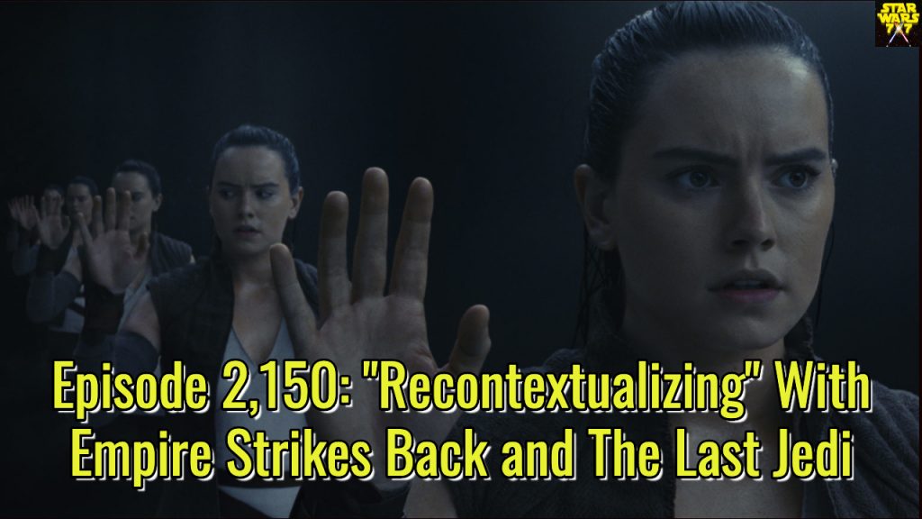 2150-star-wars-empire-strikes-back-last-jedi-recontextualizing-yt