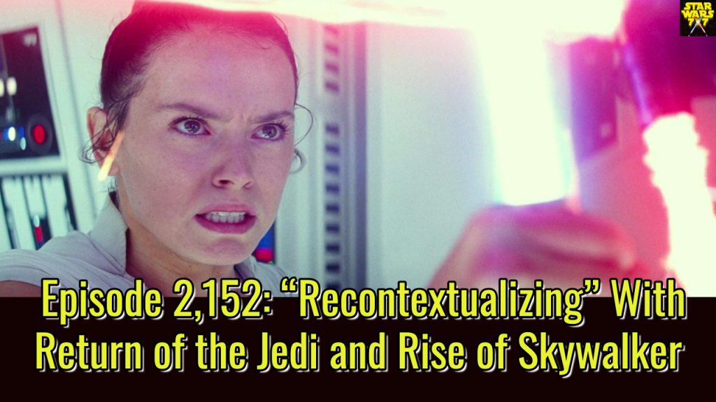 2152-star-wars-return-of-the-jedi-the-rise-of-skywalker-recontextualizing-yt