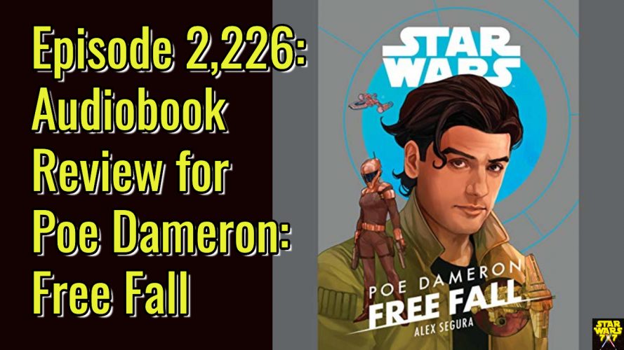 2226-star-wars-poe-dameron-free-fall-audiobook-review-yt