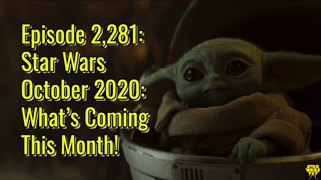 2281-star-wars-october-2020-preview-yt