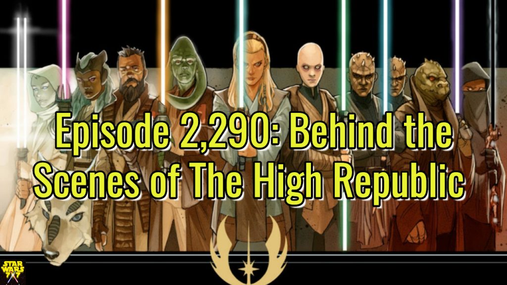 2290-star-wars-high-republic-behind-the-scenes-yt