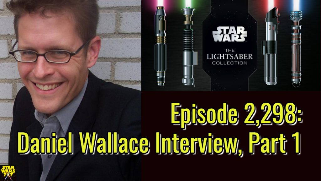 2298-star-wars-lightsaber-collection-daniel-wallace-interview-yt