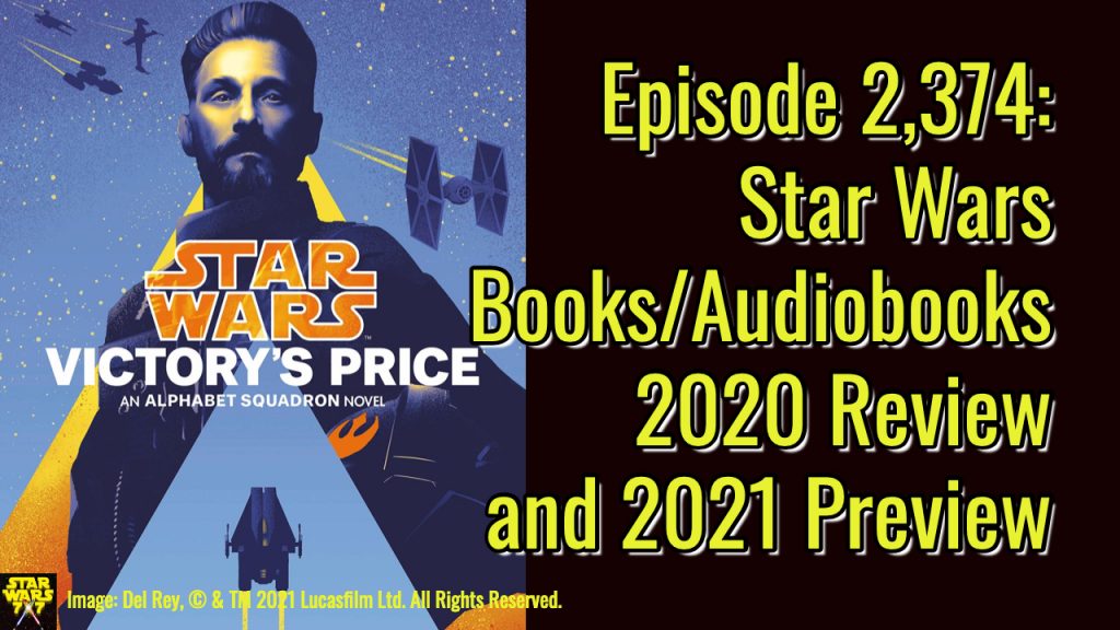 2374-star-wars-books-2020-review-2021-preview-yt