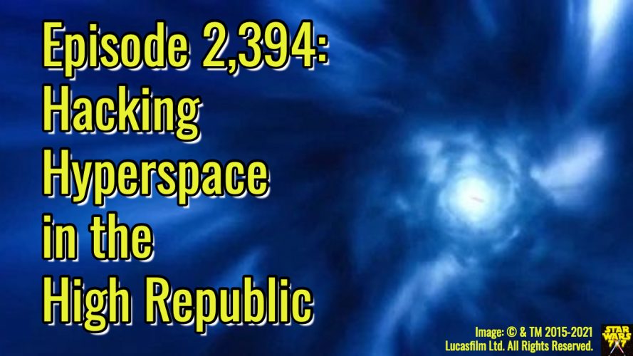 2394-star-wars-light-of-the-jedi-hyperspace-yt