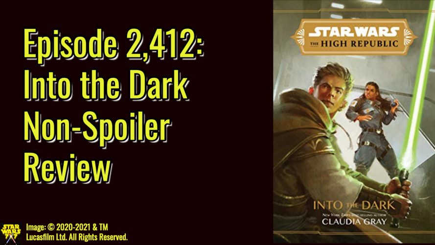 2412-star-wars-high-republic-into-the-dark-review-yt
