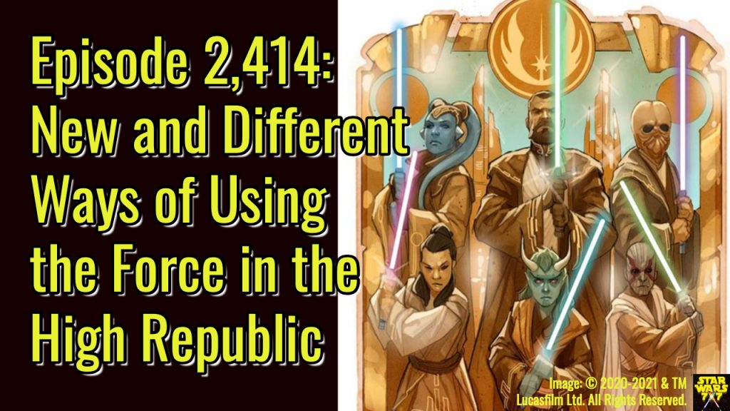 2414-star-wars-high-republic-into-the-dark-force-abilities-yt