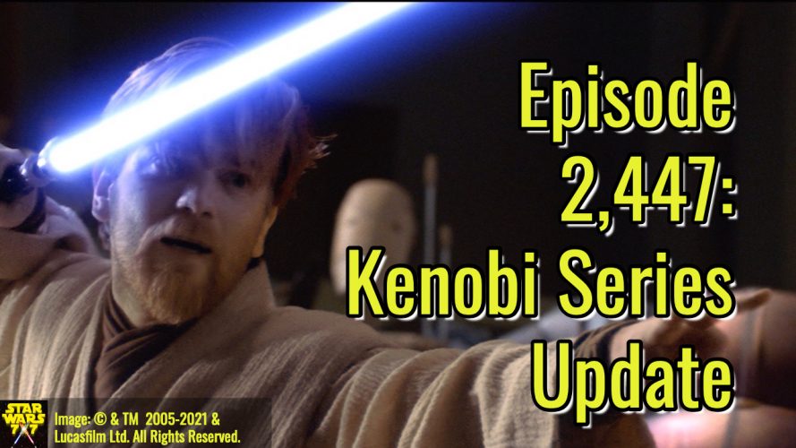 2447-star-wars-kenobi-series-update-yt