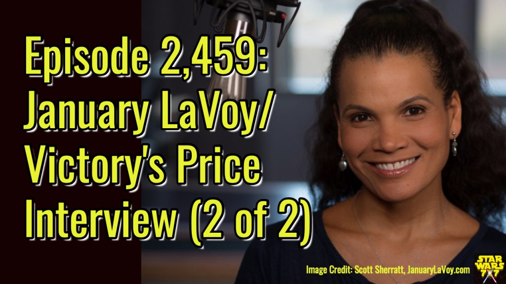 2459-star-wars-january-lavoy-interview-yt