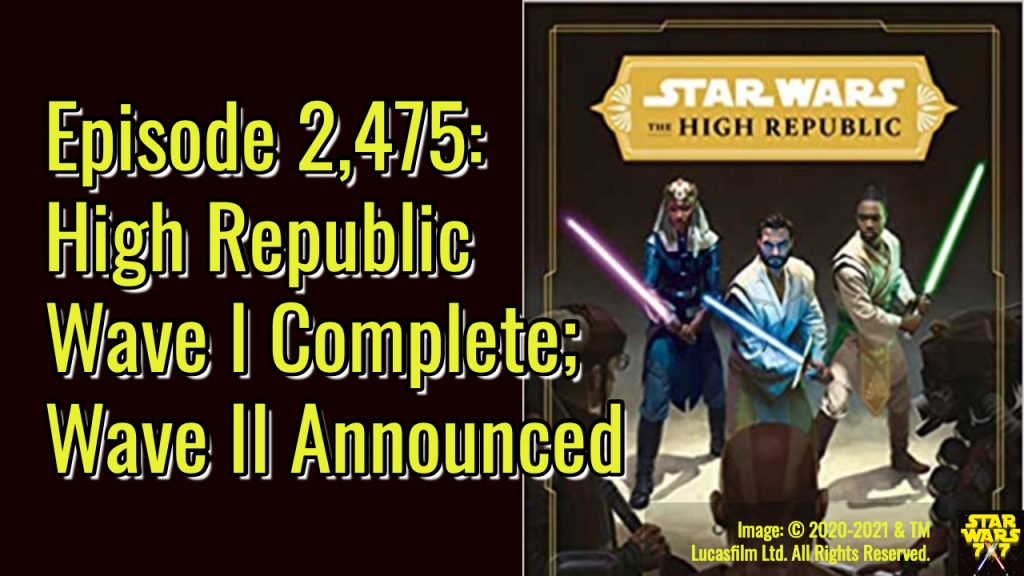 2475-star-wars-high-republic-wave-II-yt