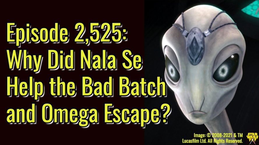 2525-star-wars-bad-batch-escape-nala-se-yt
