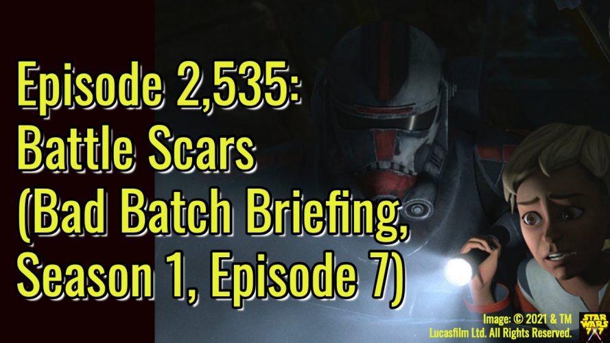 2535-star-wars-bad-batch-briefing-battle-scars-yt