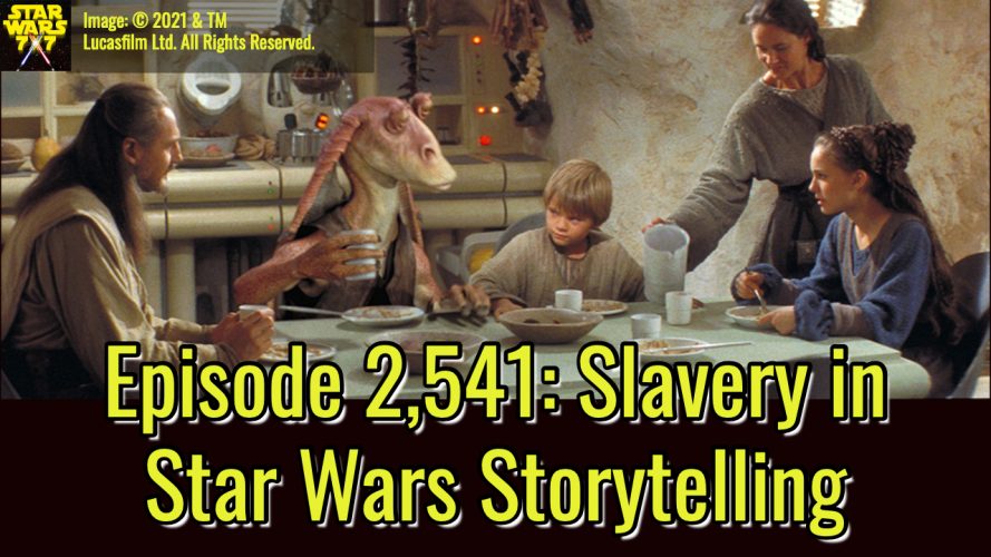2541-star-wars-slavery-yt