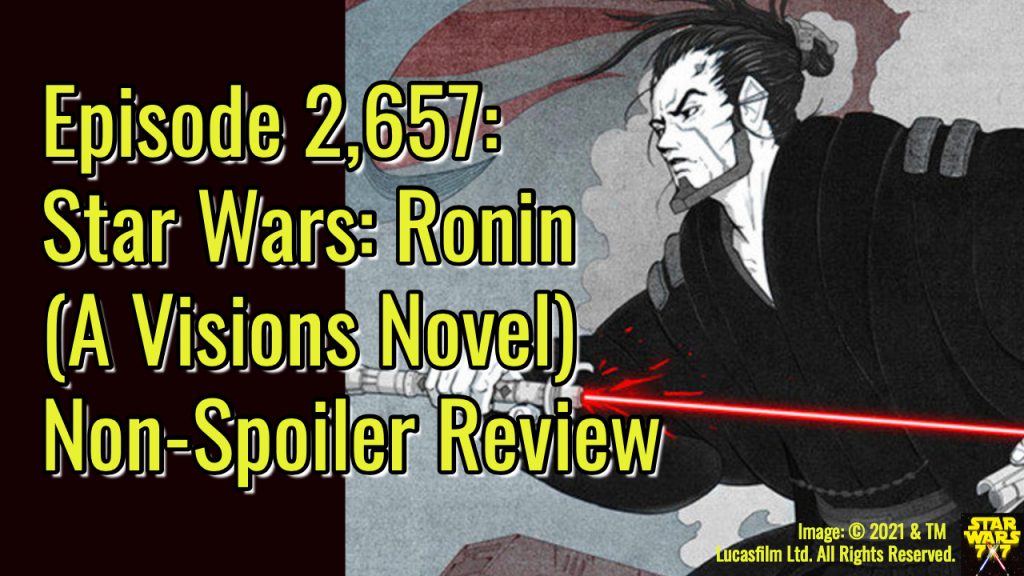 2657-star-wars-ronin-visions-novel-review-yt