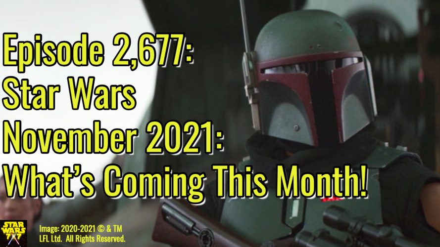 2677-star-wars-november-2021-preview-yt