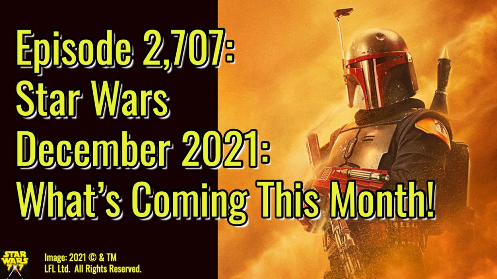 2707-star-wars-december-2021-preview-yt