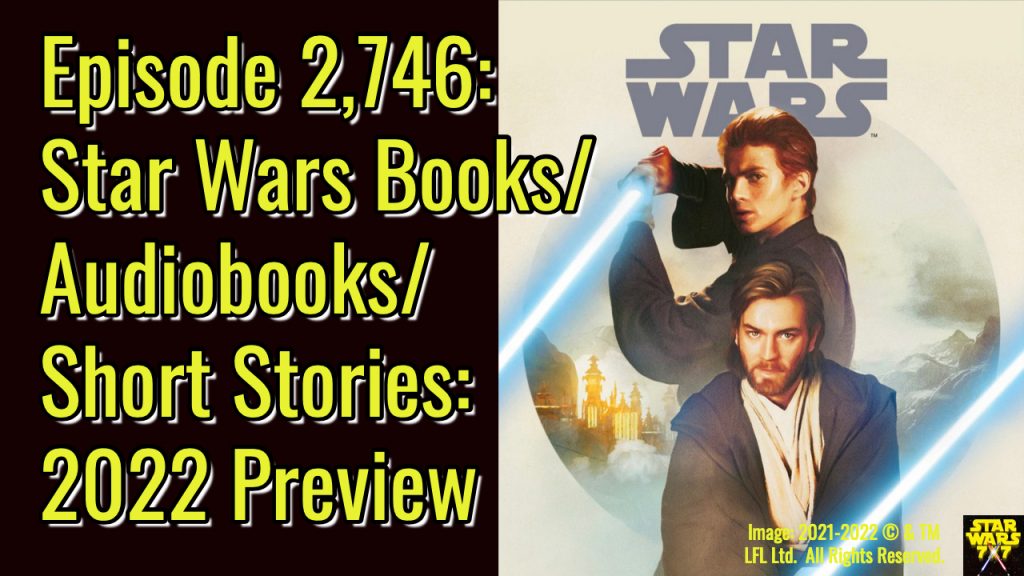 2746-star-wars-books-audiobooks-short-stories-2022-preview-yt