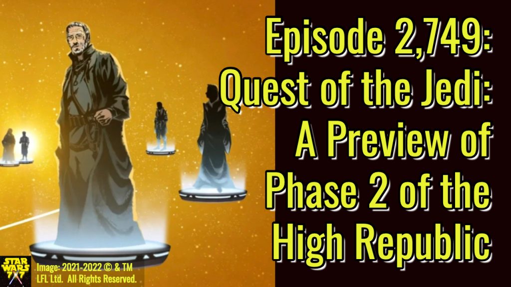 2749-star-wars-high-republic-phase-2-preview-yt