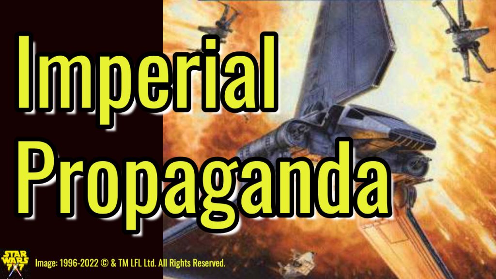 2840-star-wars-rogue-squadron-wedges-gamble-imperial-propaganda-yt