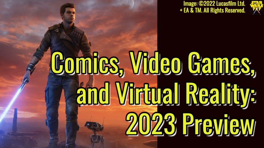 3102-star-wars-comics-video-games-virtual-reality-2023-yt