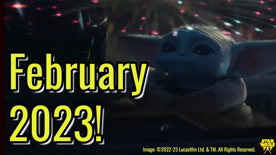 3134-star-wars-february-2023-yt