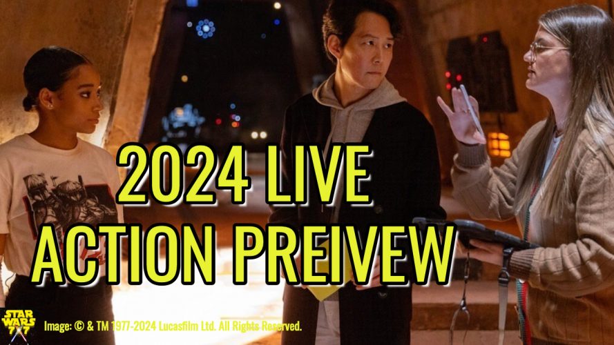 3470-star-wars-live-action-2024-preview-yt