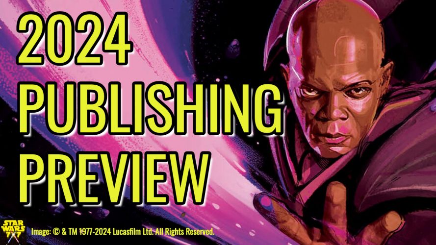 3472-star-wars-publishing-2024-preview-yt