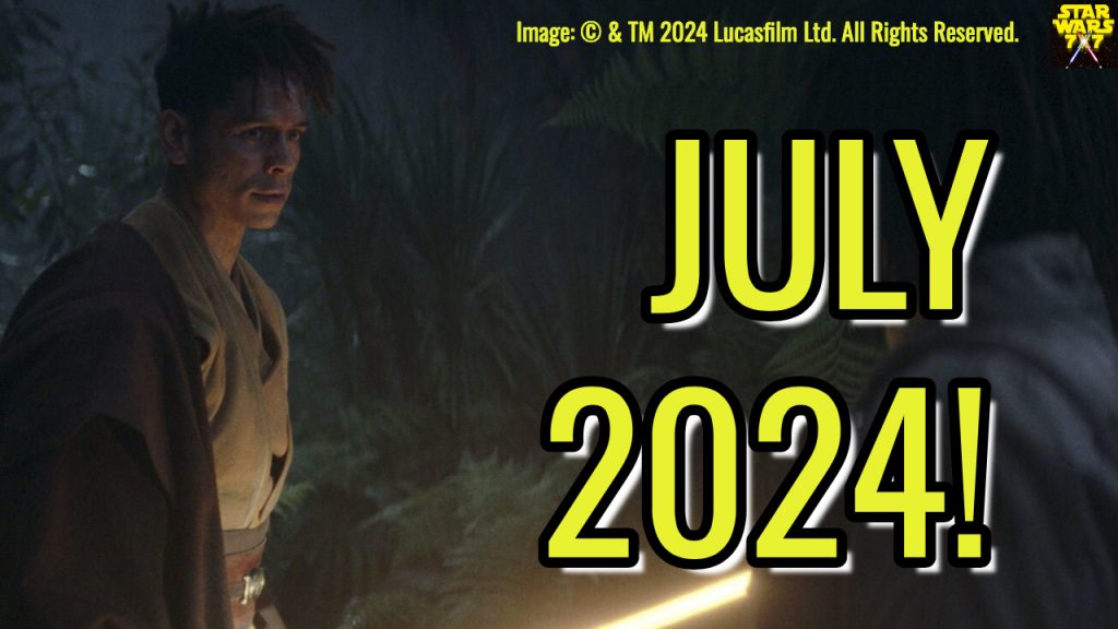 3650-star-wars-july-2024-preview-yt